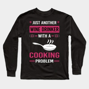 Wine Drinker Cooking Long Sleeve T-Shirt